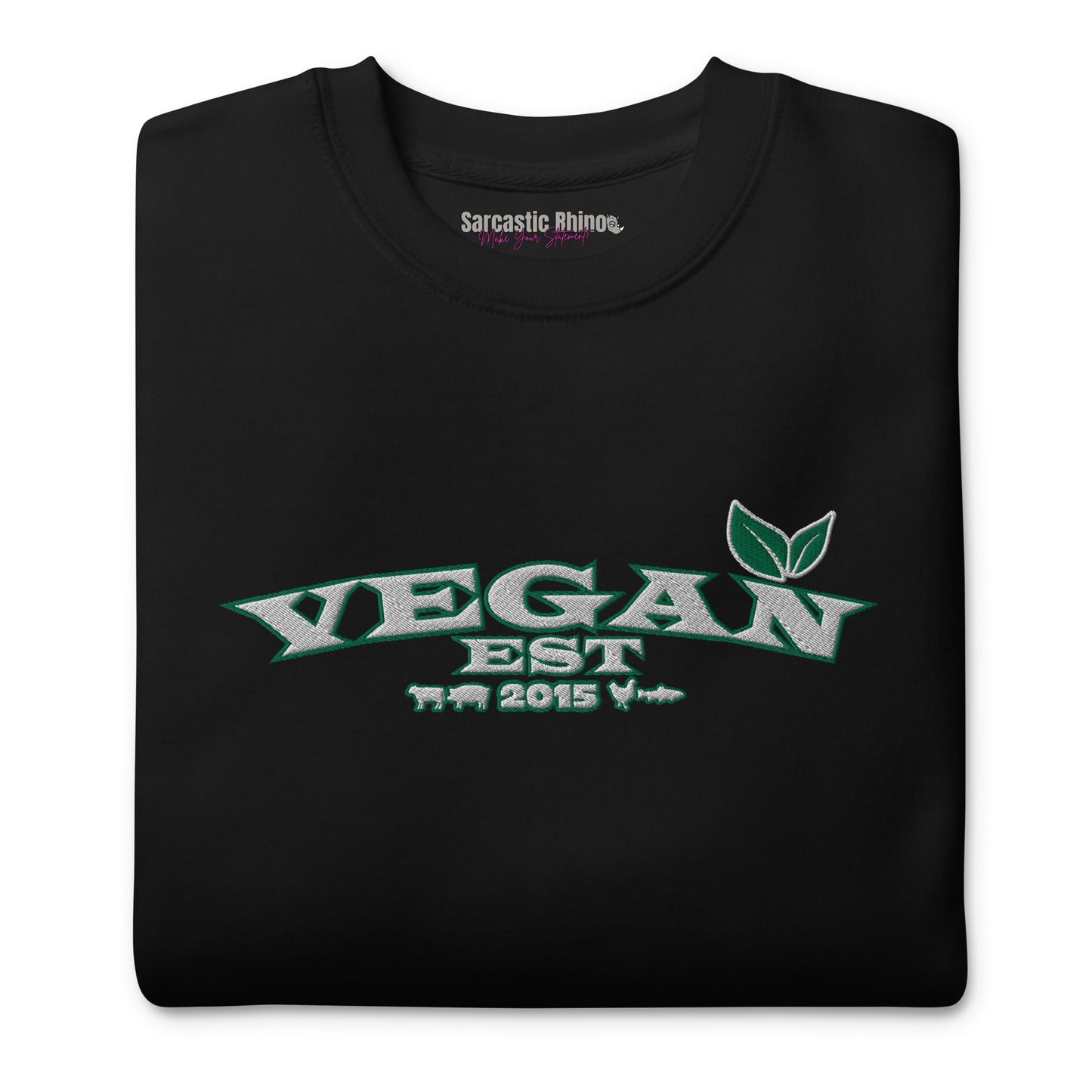 VEGAN "EST****" CUSTOMIZABLE Unisex Premium Embroidered Sweatshirt