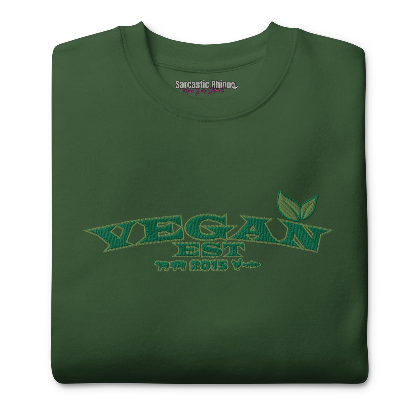 VEGAN "EST****" CUSTOMIZABLE Unisex Premium Embroidered Sweatshirt