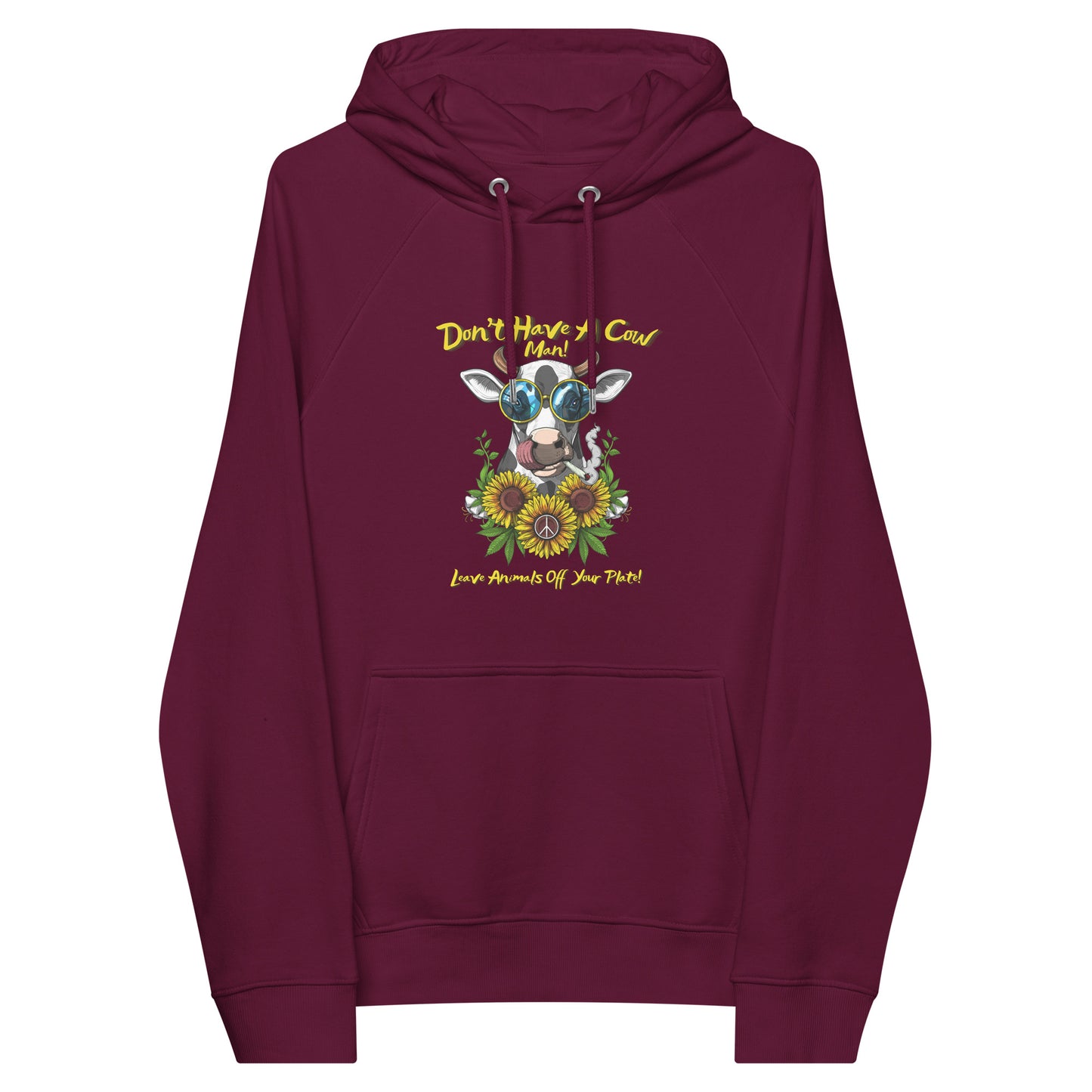 ECO VEGAN " Don't Have A Cow" Unisex raglan hoodie
