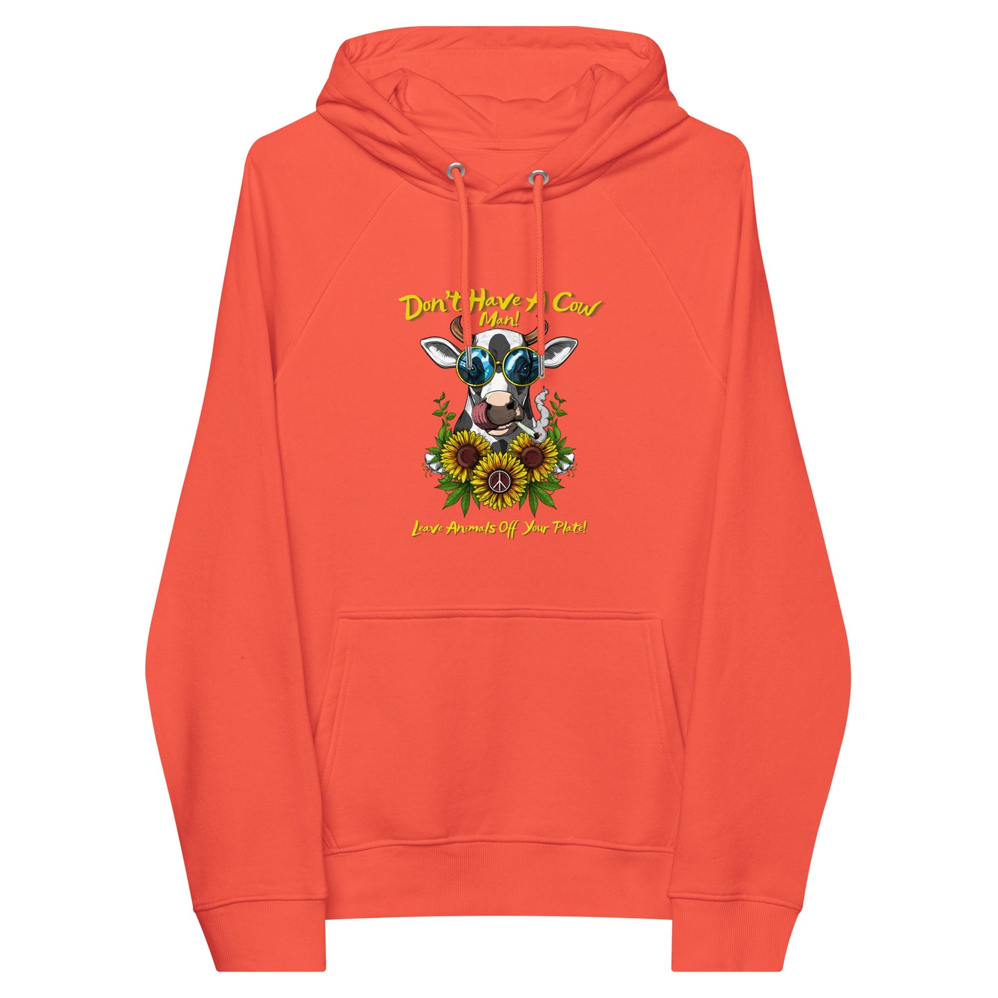 ECO VEGAN " Don't Have A Cow" Unisex raglan hoodie