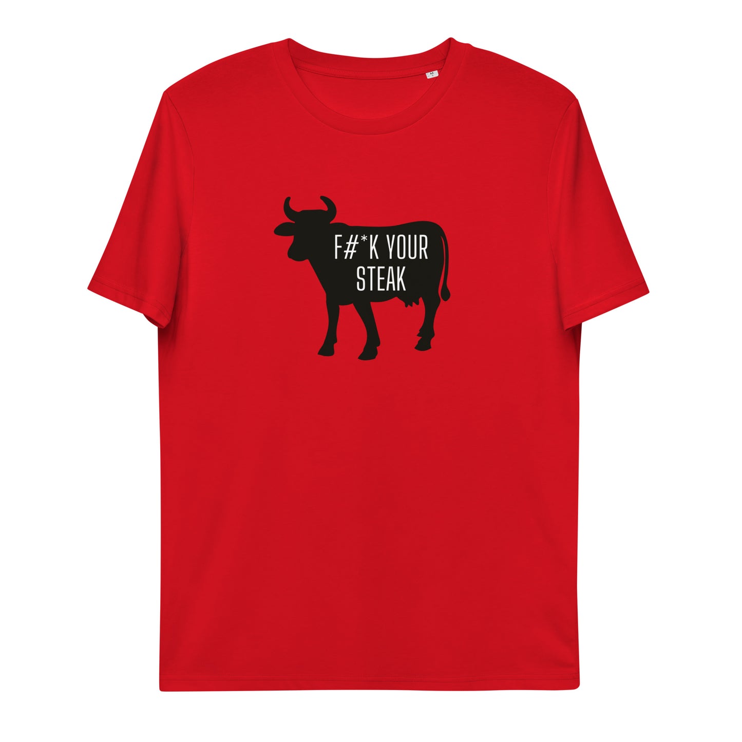 VEGAN " F&$K Your Steak" Unisex organic cotton t-shirt