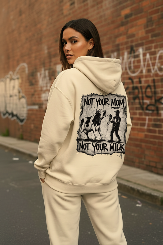 Not Your Mom Not Your Milk Oversized Premium heavyweight hoodie