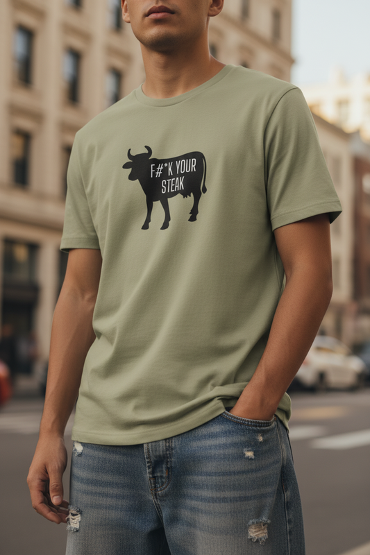 VEGAN " F&$K Your Steak" Unisex organic cotton t-shirt