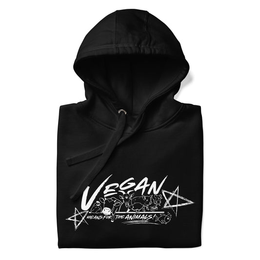 VEGAN " Means For The Animals! " Unisex Premium Hoodie