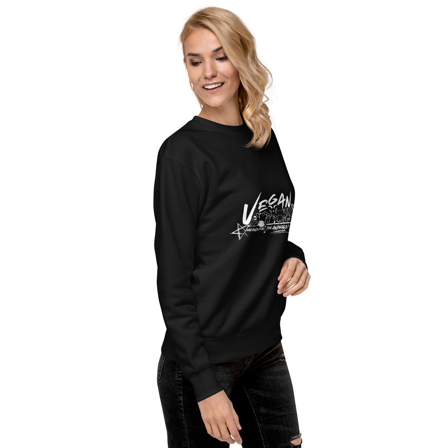 VEGAN " Means For The ANIMALS! " Unisex Premium Sweatshirt