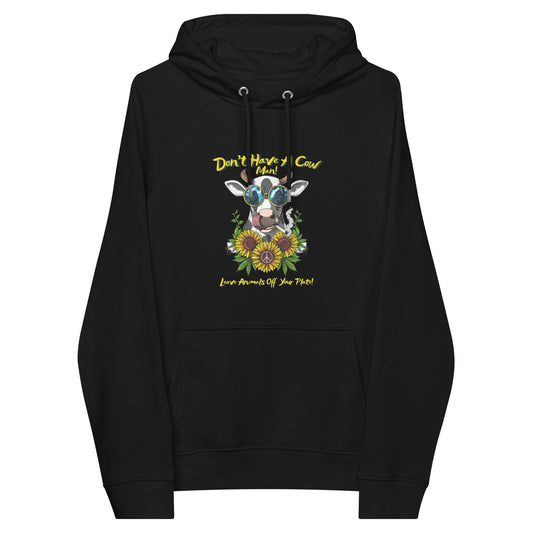 ECO VEGAN " Don't Have A Cow" Unisex raglan hoodie